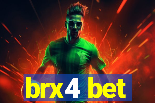 brx4 bet